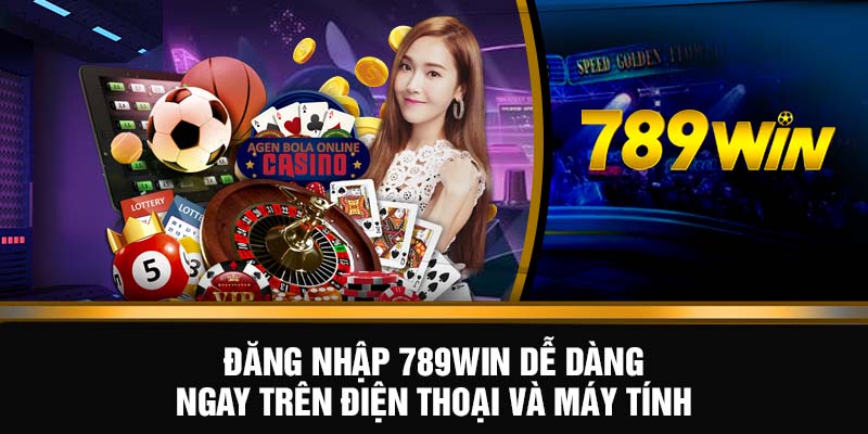 Đăng Nhập 789WIN - Bước Vào Thiên Đường Cá Cược Xanh Chín 5 Đăng nhập 789WIN dễ dàng ngay trên điện thoại và máy tính