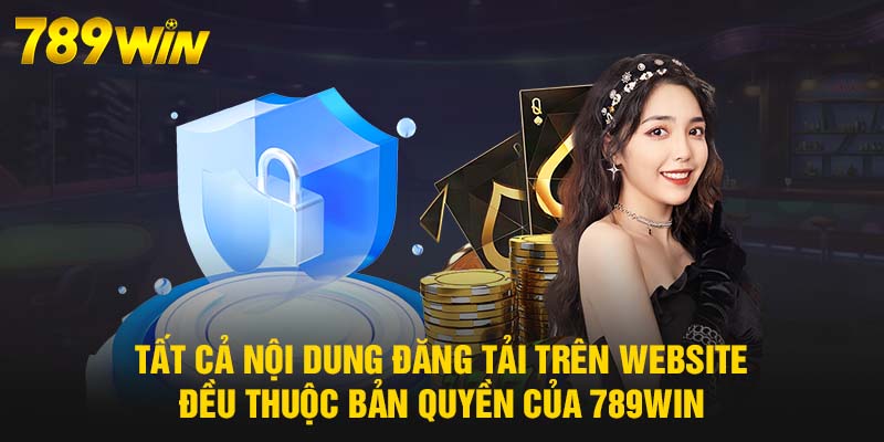 Quy Định DMCA - Chính Sách Bảo Vệ Bản Quyền Trí Tuệ 789WIN 8 Tất cả nội dung đăng tải trên website đều thuộc bản quyền của 789WIN